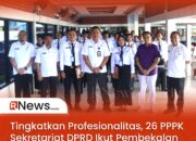 Tingkatkan Profesionalitas, 26 PPPK Sekretariat DPRD Ikut Pembekalan Kerja