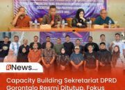 Capacity Building Sekretariat DPRD Gorontalo Resmi Ditutup, Fokus pada Penguatan Kinerja