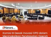 Komisi III Desak Inovasi OPD dalam Meningkatkan Pendapatan Daerah
