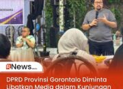 DPRD Provinsi Gorontalo Diminta Libatkan Media dalam Kunjungan Kerja