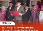 HUT Ke-81 RI, Thomas Mopili: Gorontalo Harus Bergerak ke Arah Lebih Baik