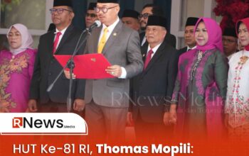 HUT Ke-81 RI, Thomas Mopili: Gorontalo Harus Bergerak ke Arah Lebih Baik