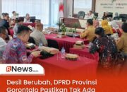 Desil Berubah, DPRD Provinsi Gorontalo Pastikan Tak Ada Permainan Data