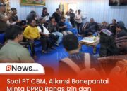 Soal PT CBM, Aliansi Bonepantai Minta DPRD Bahas Izin dan Lingkungan