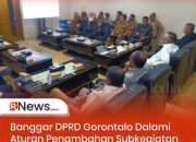 Banggar DPRD Gorontalo Dalami Aturan Penambahan Subkegiatan OPD